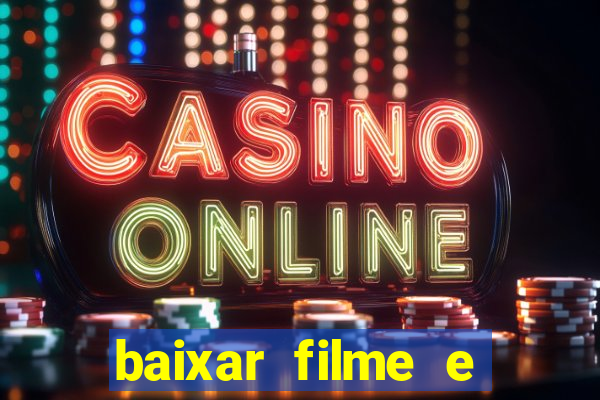 baixar filme e series mp4